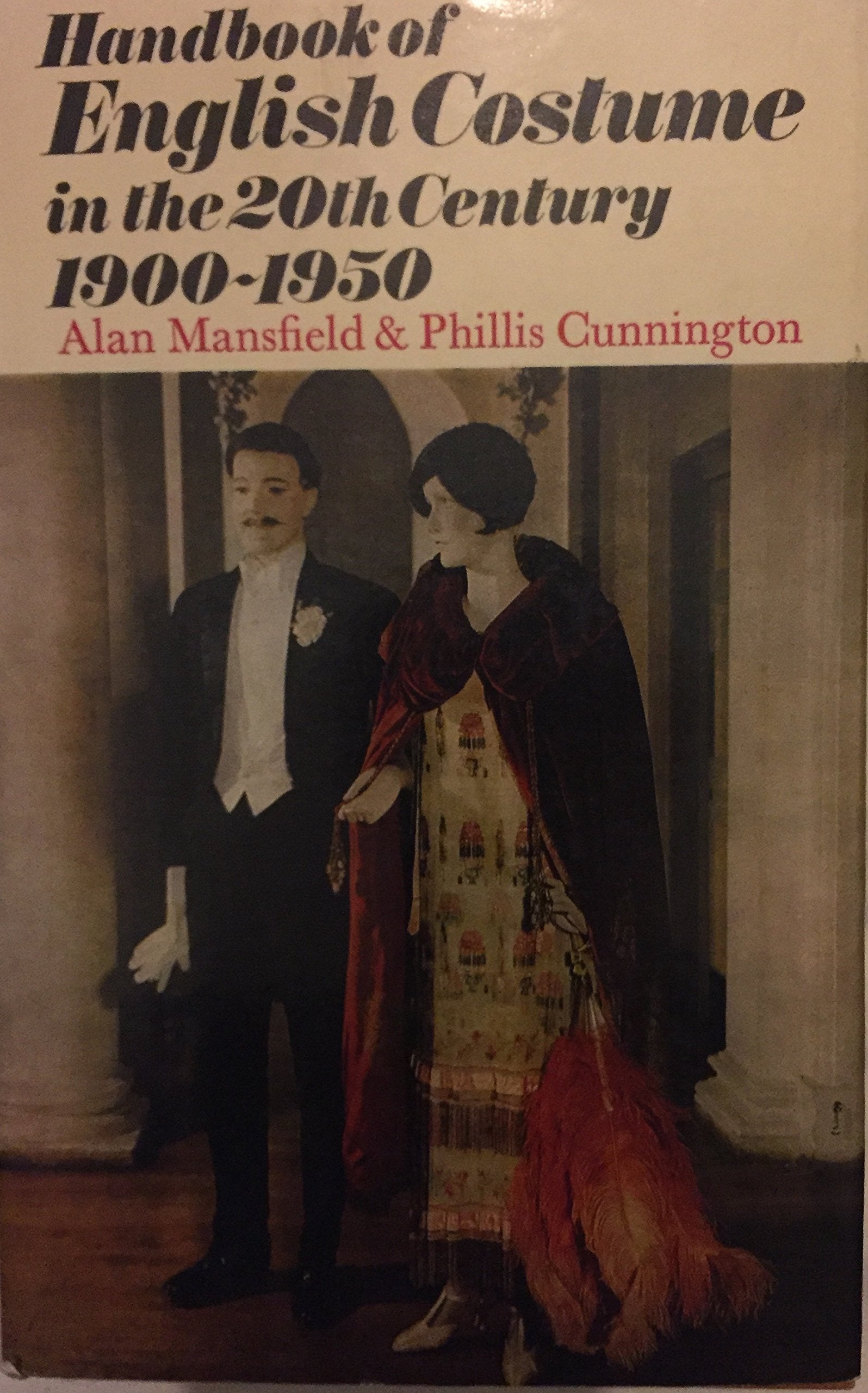 Handbook of English costume in the twentieth century, 19001950,Used