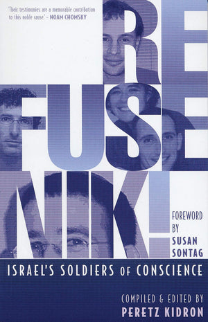 Refusenik!: Israel's Soldiers of Conscience,New