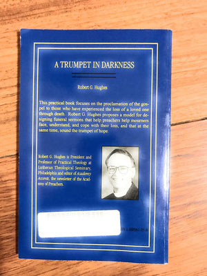 A Trumpet In Darkness  Preaching To Mourners,Used