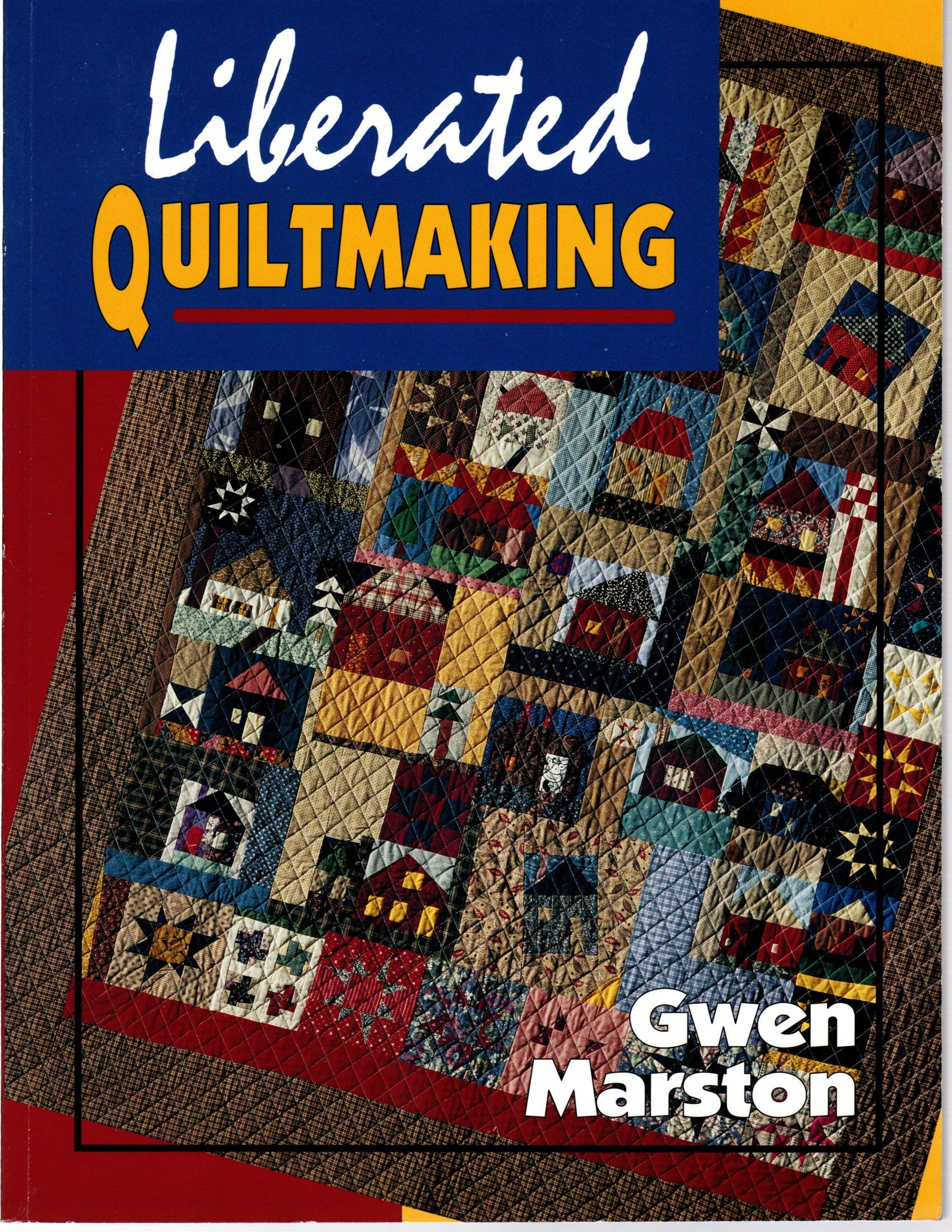 Liberated Quiltmaking,Used
