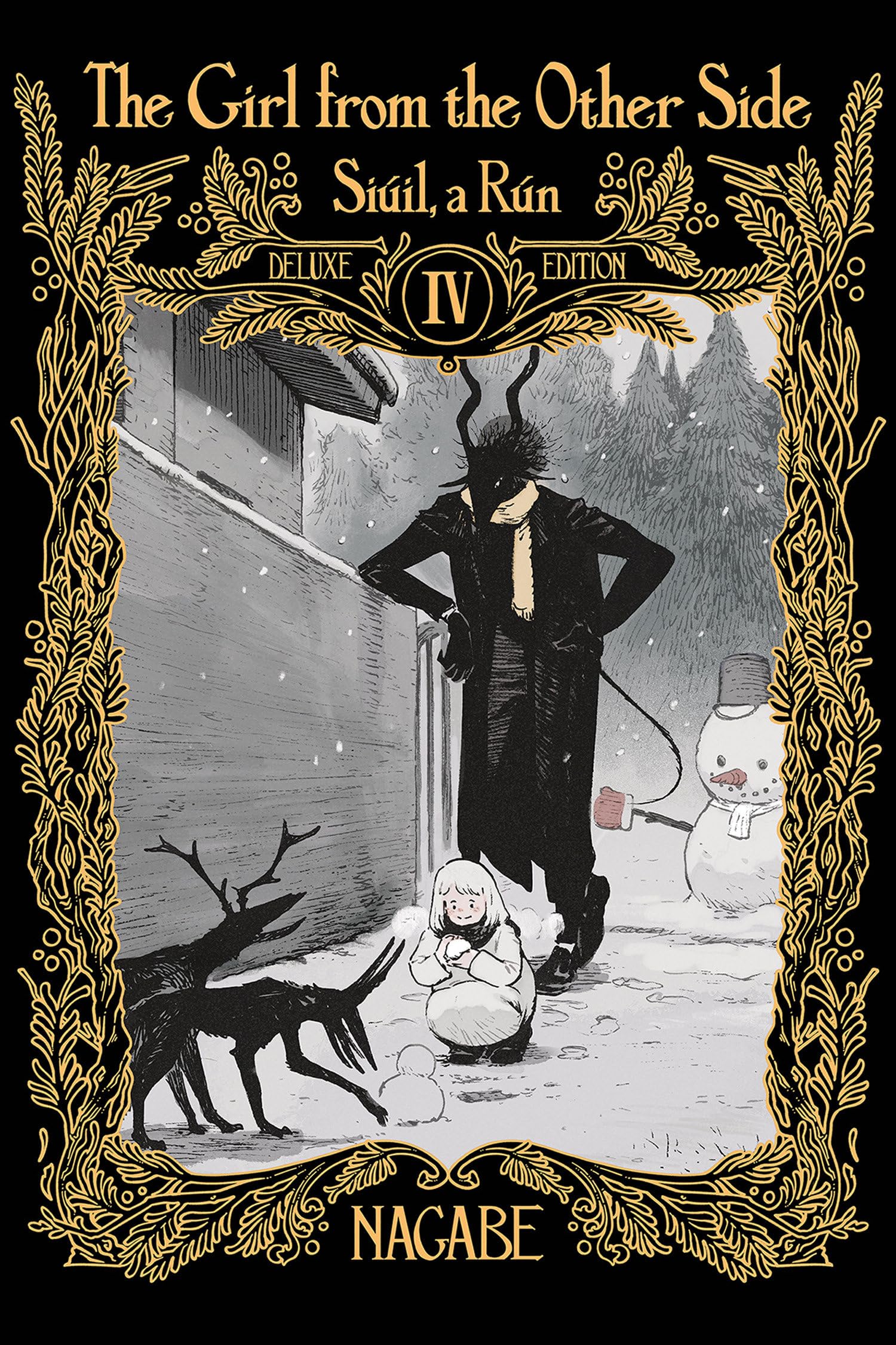 The Girl From The Other Side: Siil, A Rn Deluxe Edition Iv (Vol. 1011+Ex Hardcover Omnibus),New