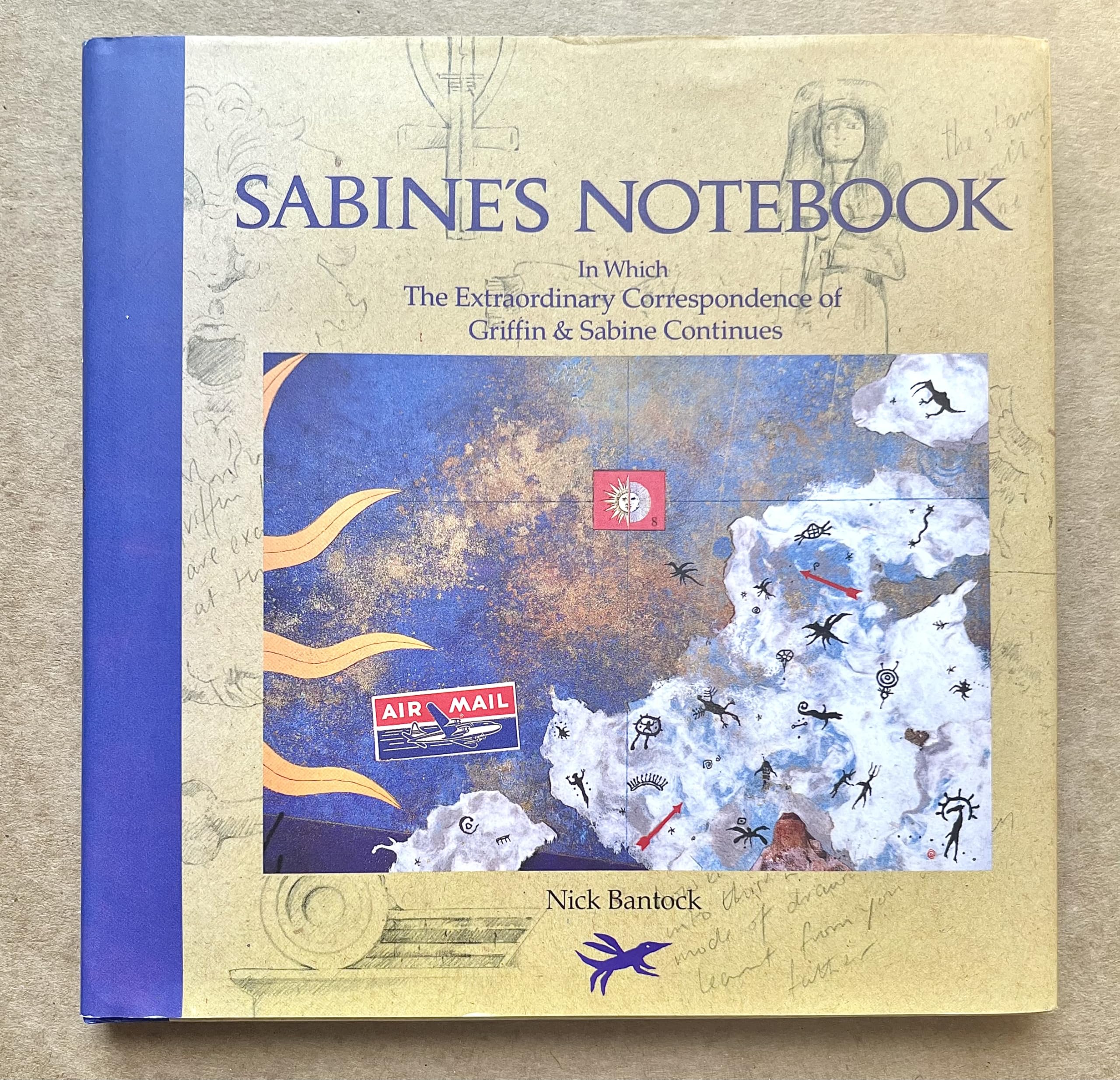 Sabine'S Notebook: In Which The Extraordinary Correspondence Of Griffin & Sabine Continues (Griffin And Sabine),Used