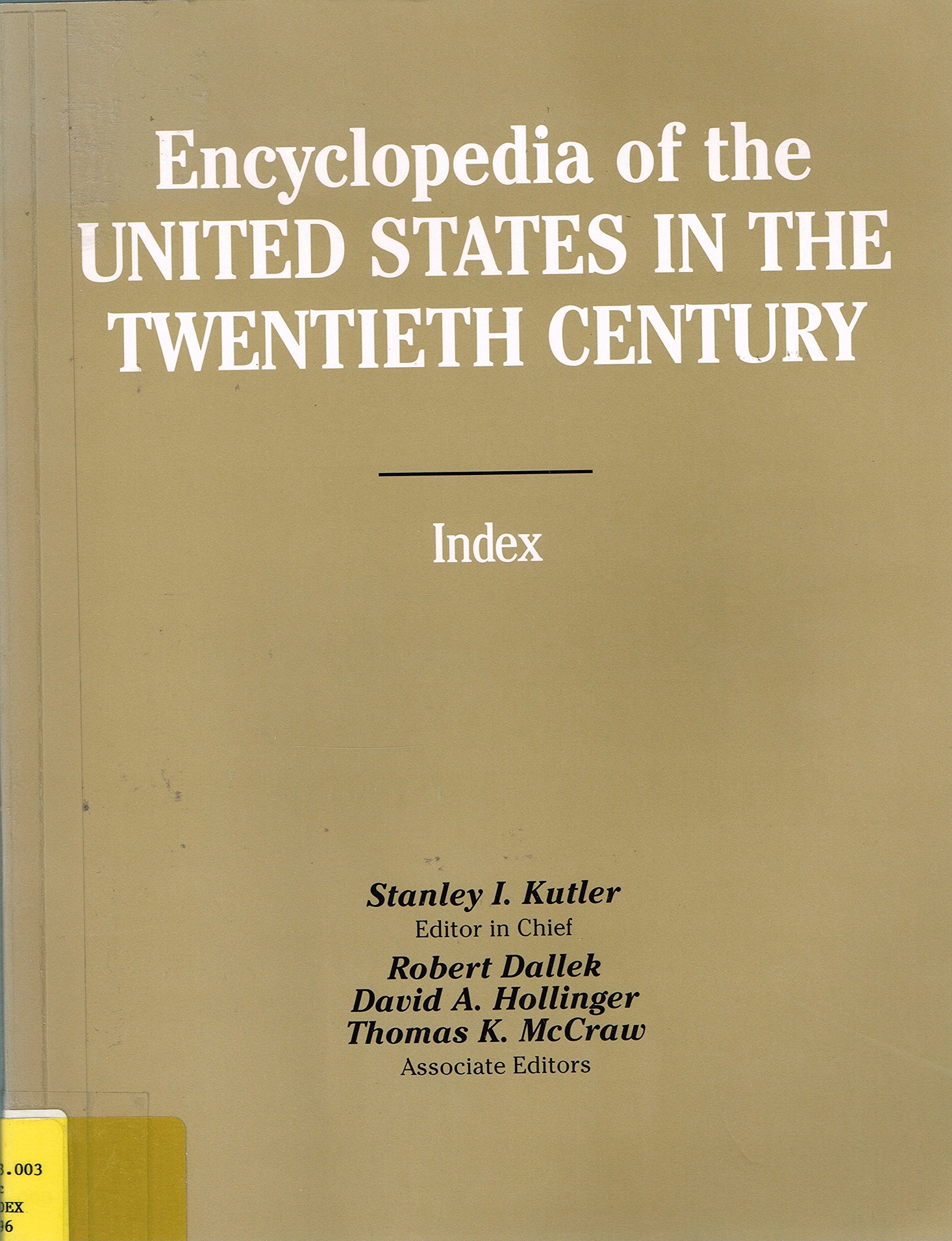 Encyclopedia of the U S In the Century Inde,Used