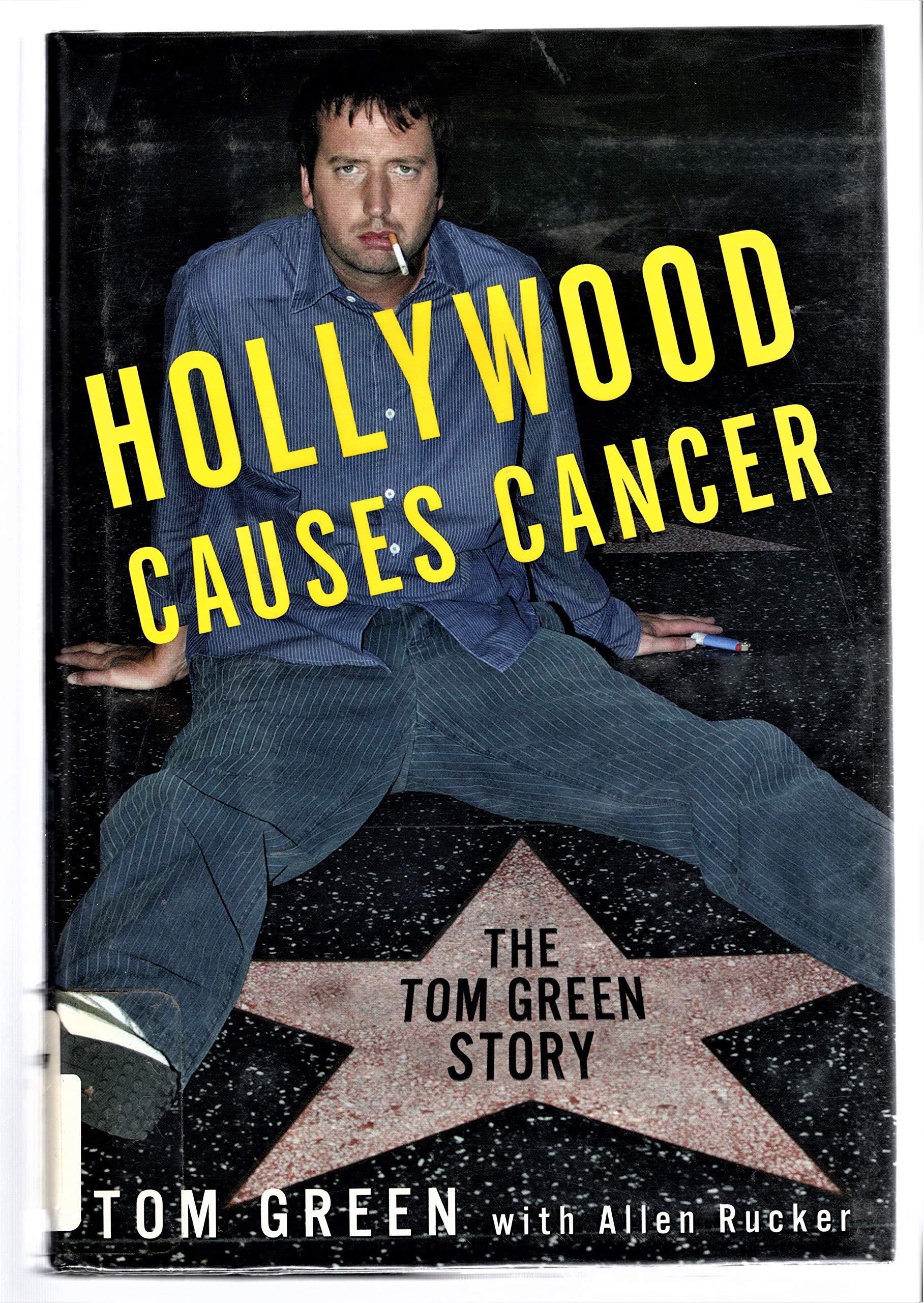 Hollywood Causes Cancer: The Tom Green Story,Used