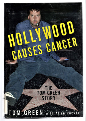 Hollywood Causes Cancer: The Tom Green Story,Used
