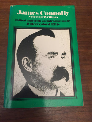 James Connolly: Selected Writings,Used