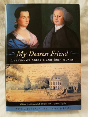 My Dearest Friend: Letters of Abigail and John Adams,Used
