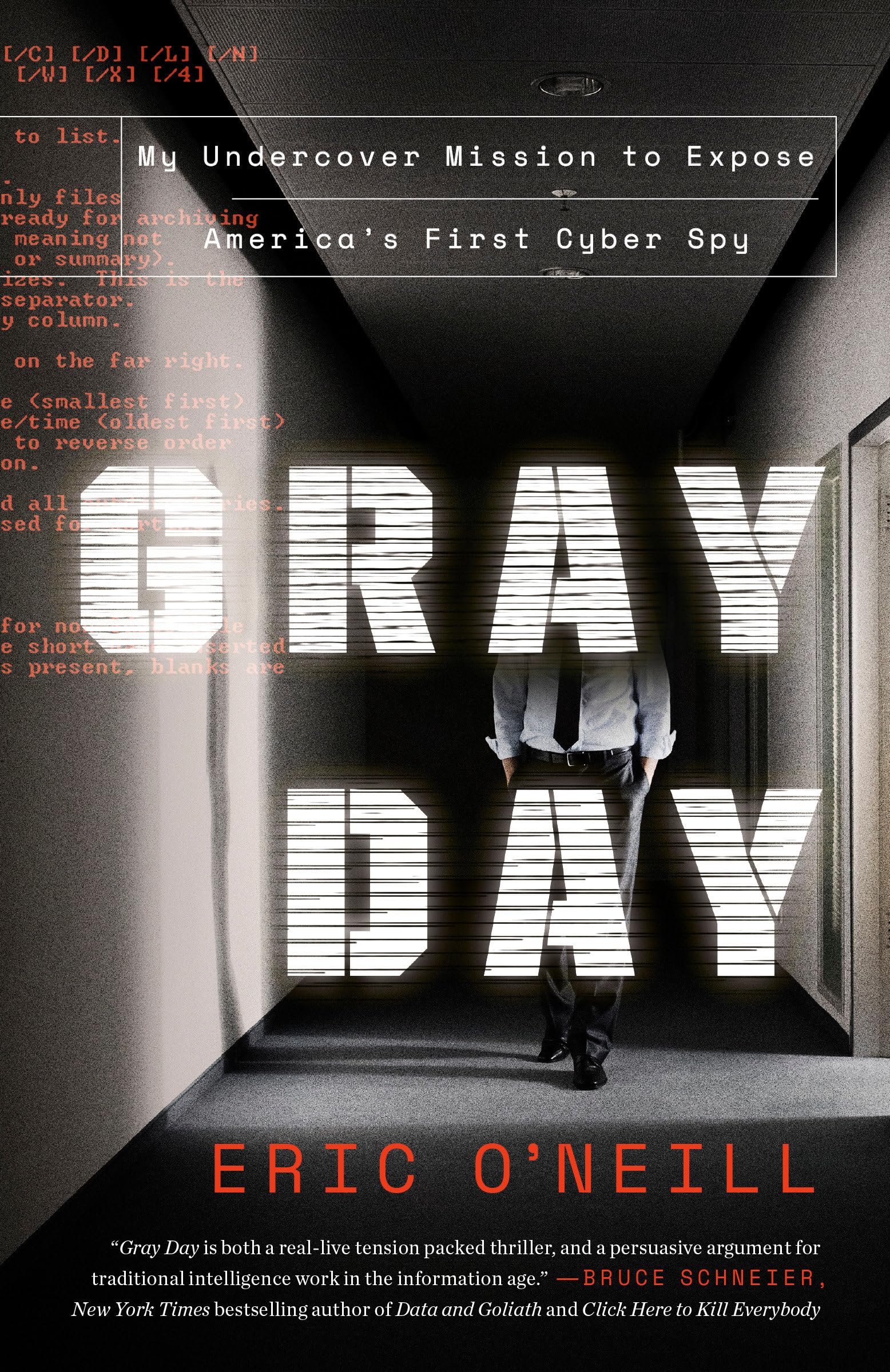 Gray Day: My Undercover Mission to Expose America's First Cyber Spy,Used