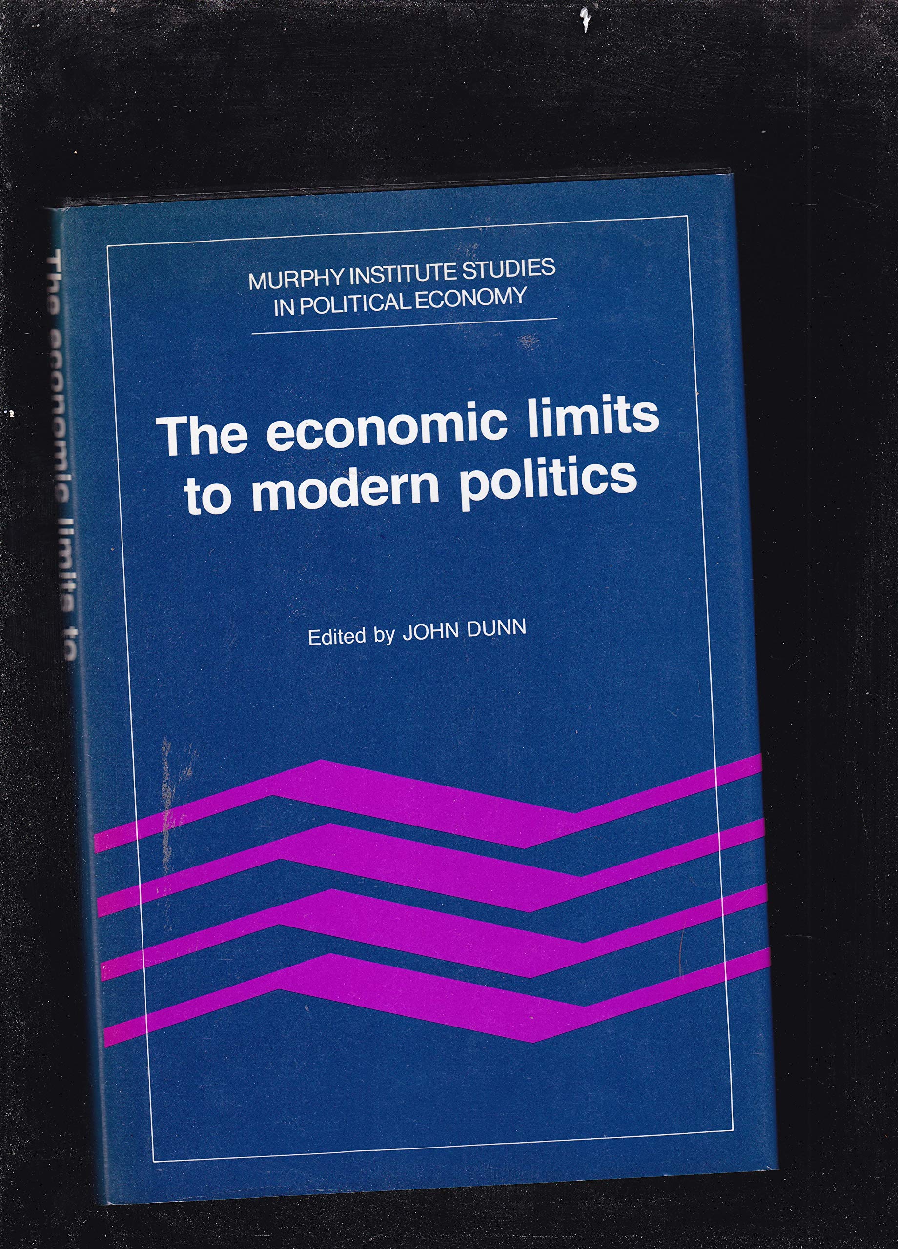 The Economic Limits to Modern Politics (Murphy Institute Studies in Political Economy),Used