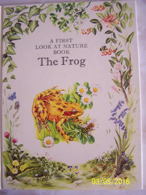 The Frog [My First Book of Nature series],Used