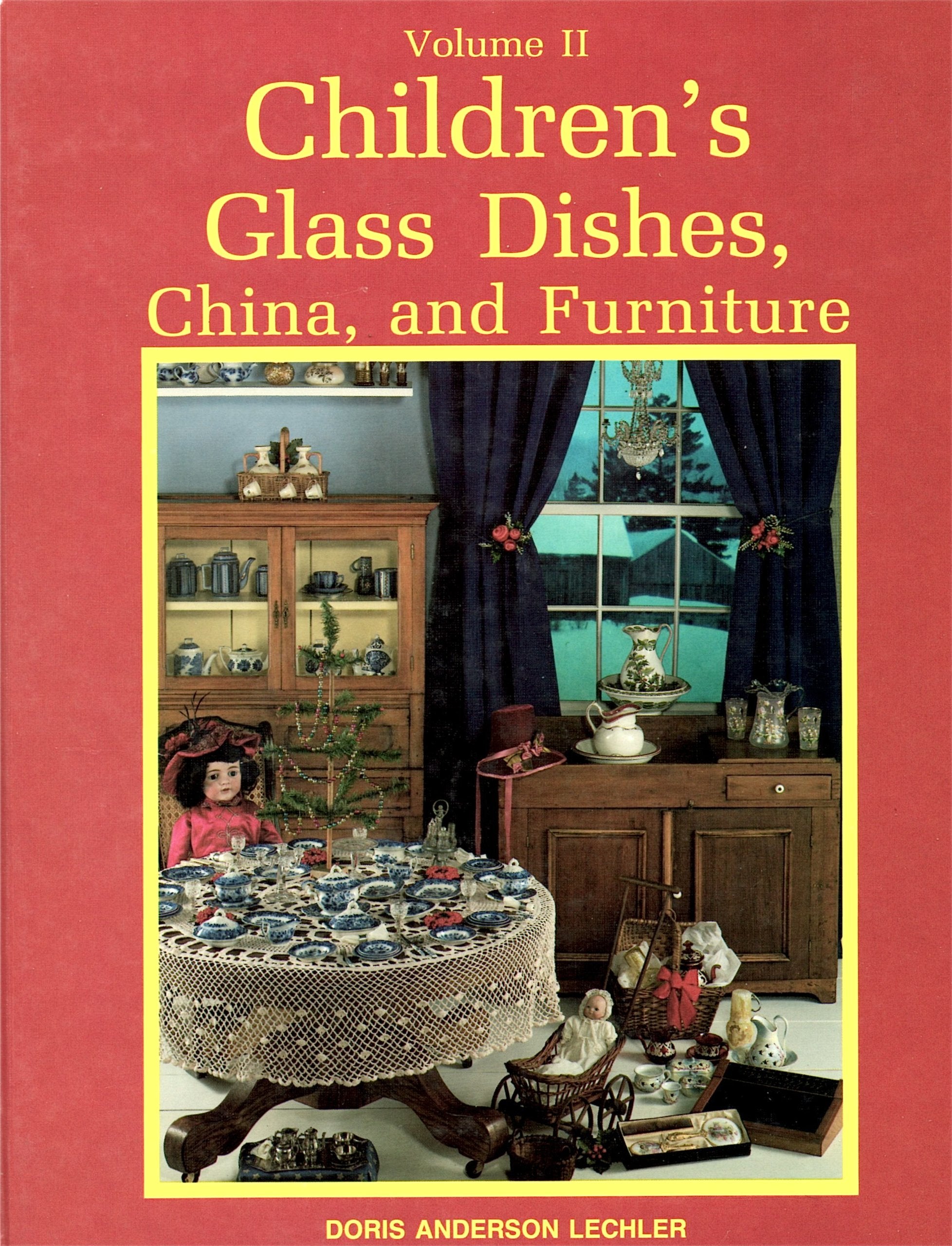 Children's Glass Dishes, China, and Furniture, Vol. 2,Used