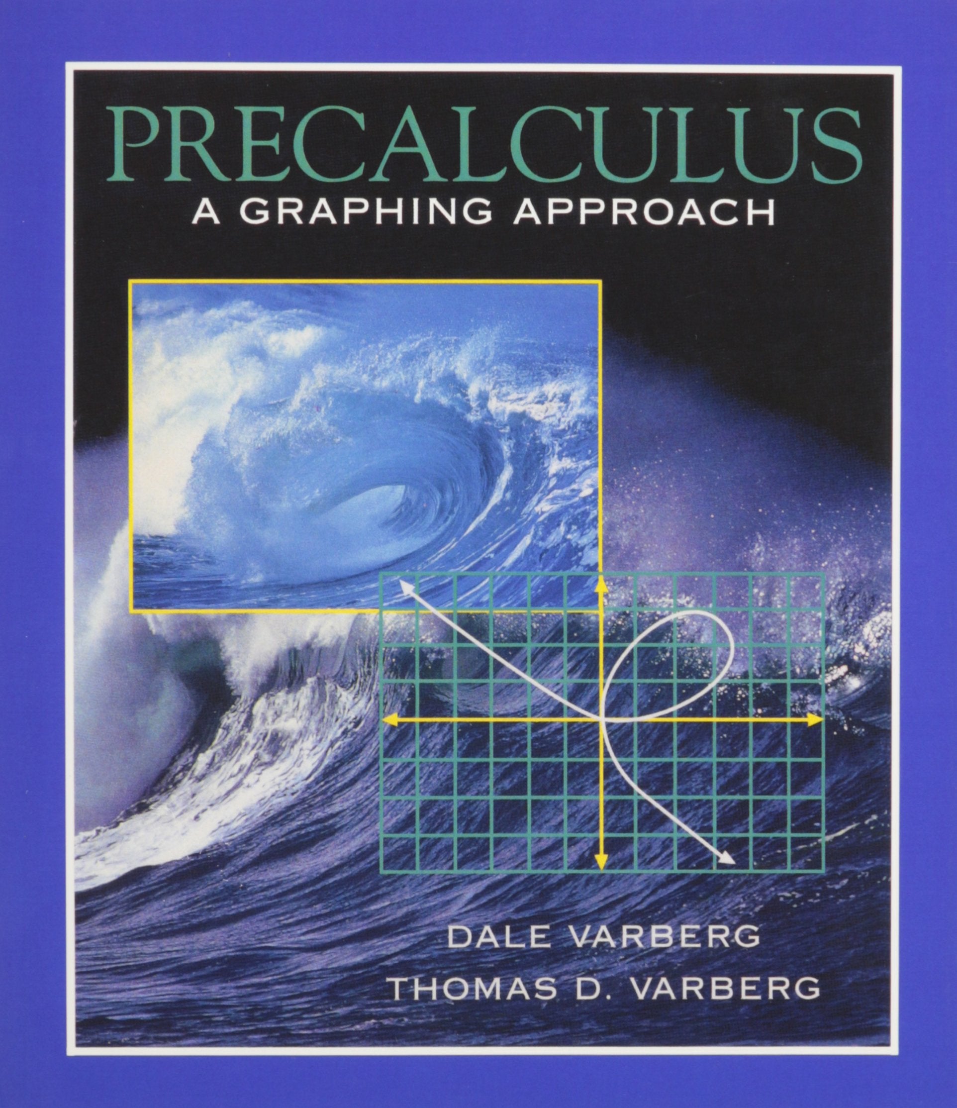 Precalculus: A Graphing Approach-new