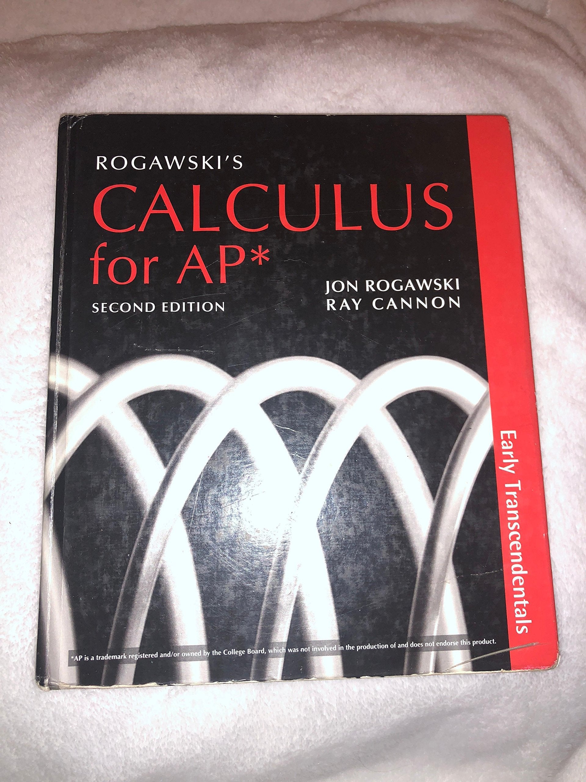Rogawskis Calculus for AP*: Early Transcendentals,New