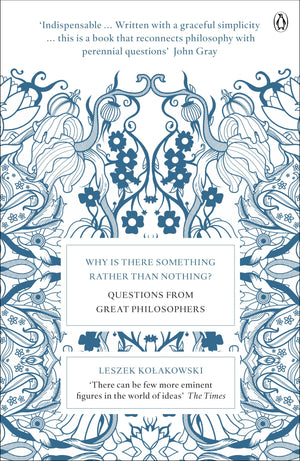 Why Is There Something Rather Than Nothing?: Questions from Great Philosophers,Used