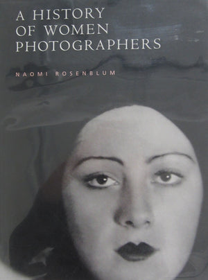 A History Of Women Photographers
