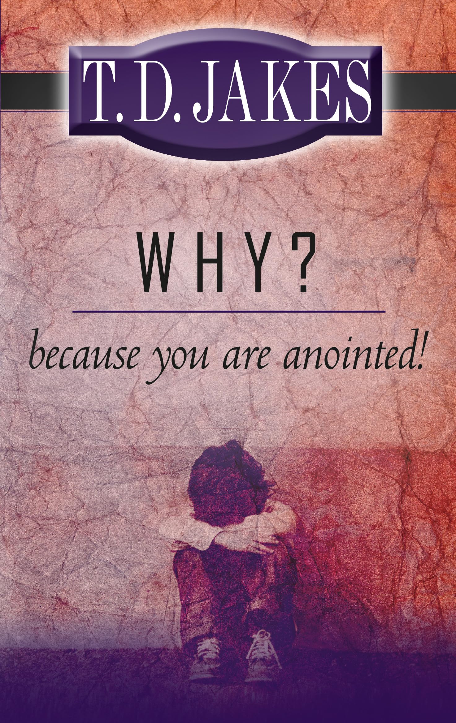 Why? Because You are Anointed,Used