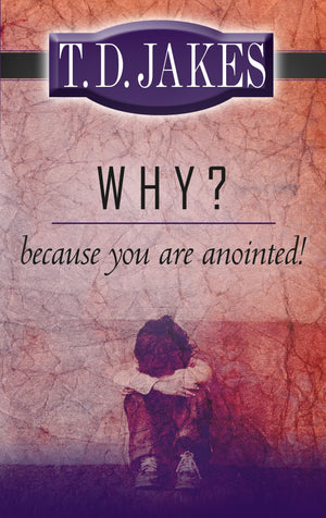 Why? Because You are Anointed,Used