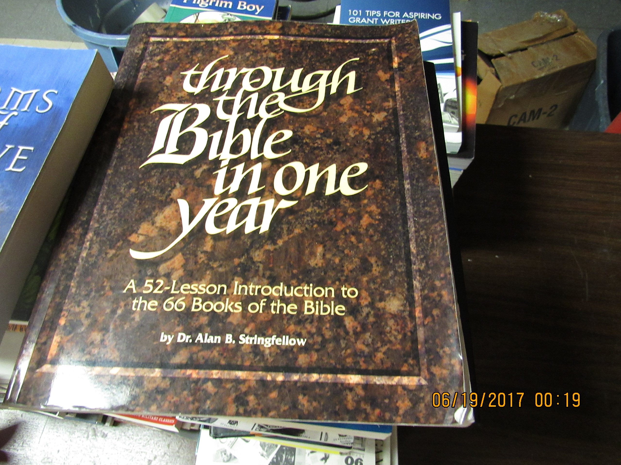 Through The Bible In One Year: A 52Lesson Introduction To The 66 Books Of The Bible