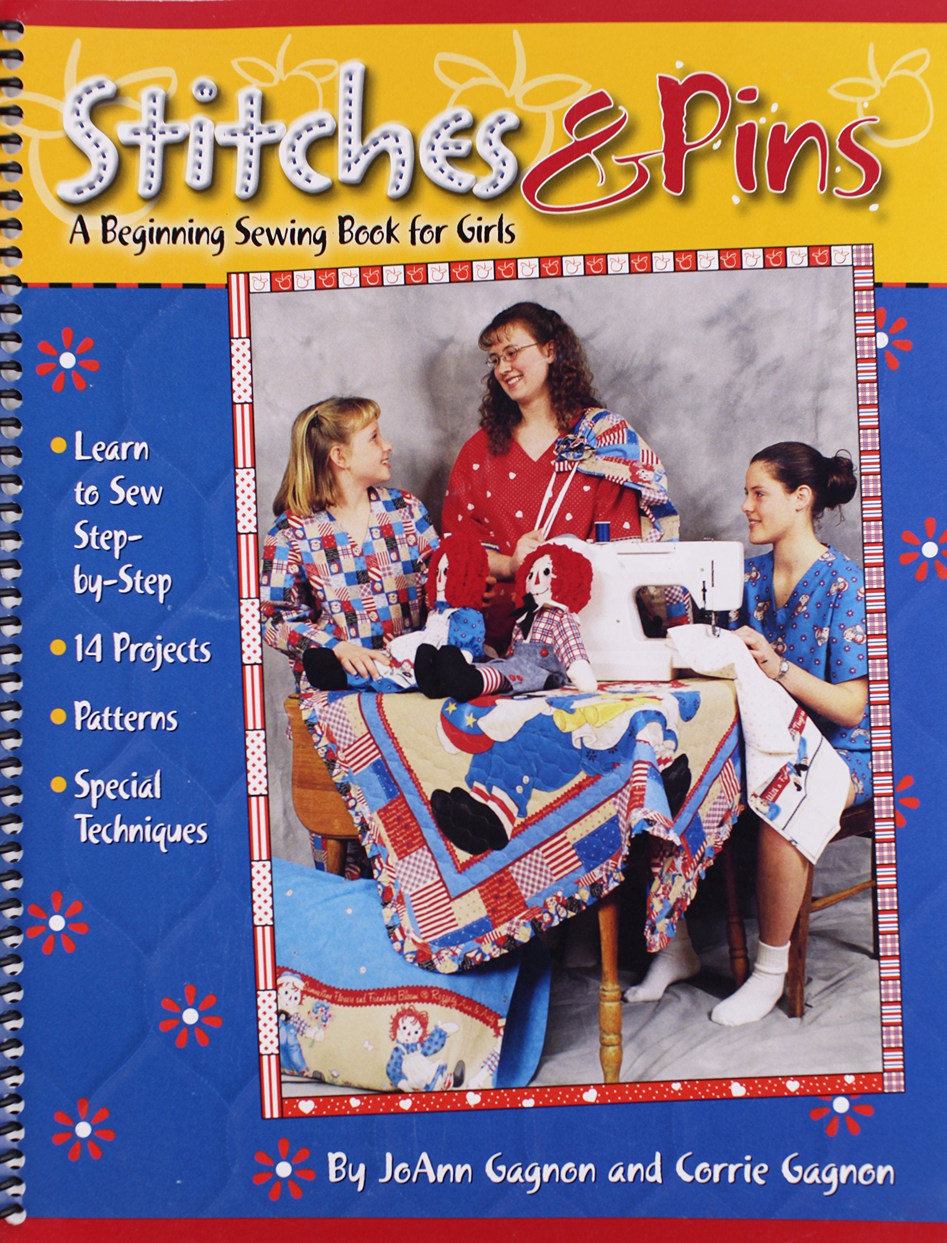 Stitches and Pins: A Beginning Sewing Book for Girls,New