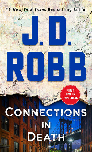 Connections in Death: An Eve Dallas Novel (In Death, 48),New