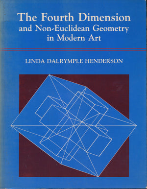 The Fourth Dimension And Noneuclidean Geometry In Modern Art