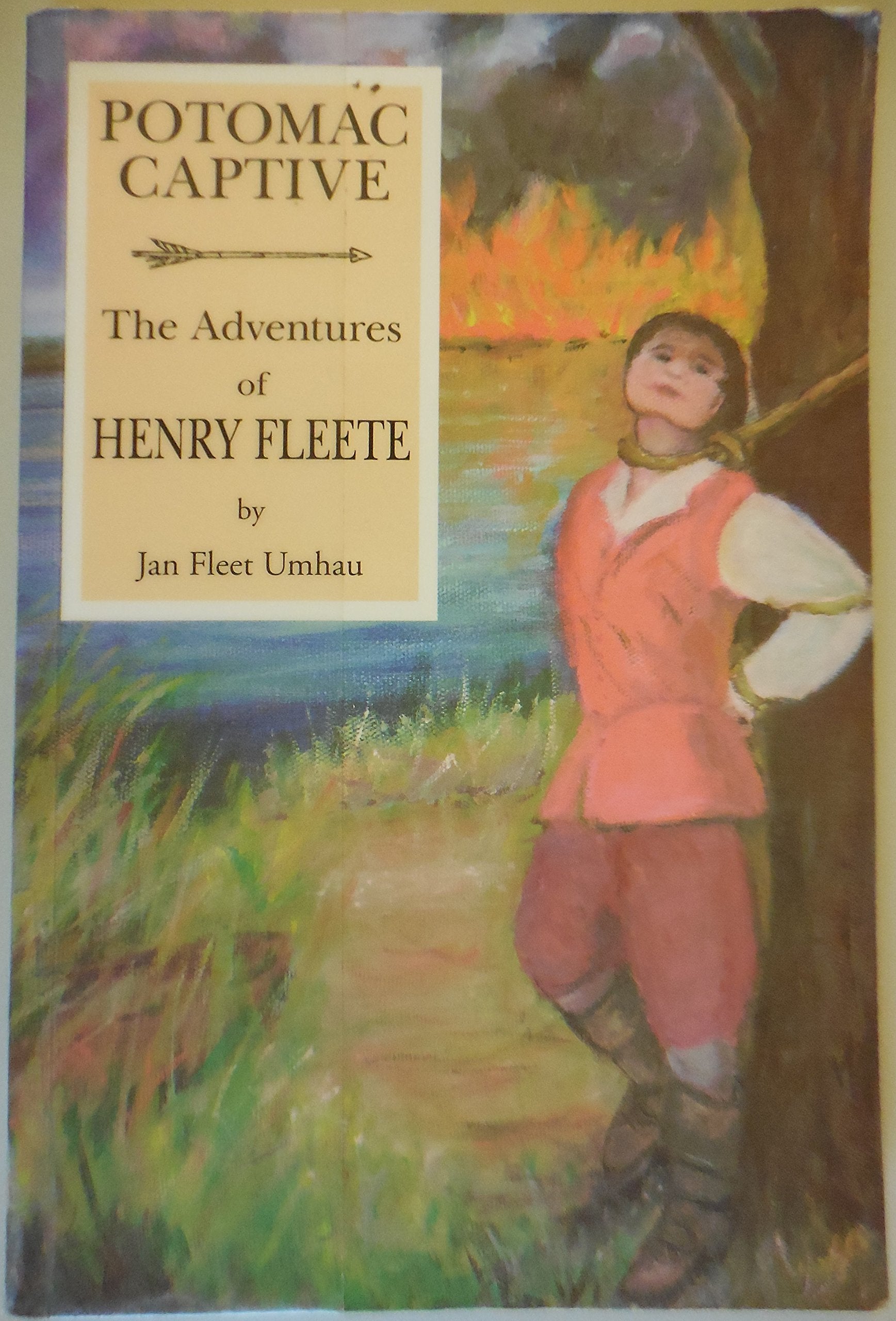 Potomac Captive: The Adventures of Henry Fleete,Used