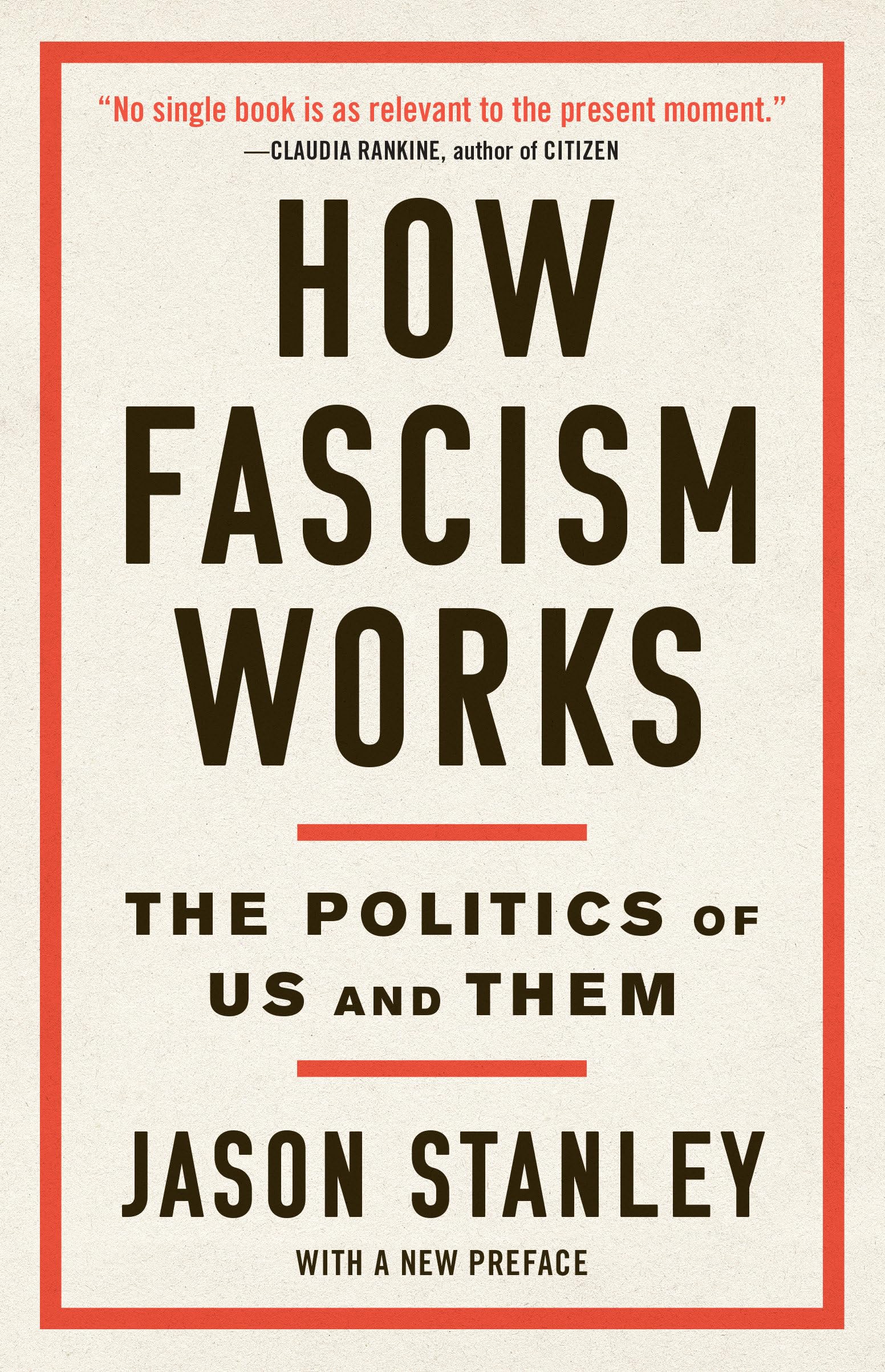 How Fascism Works: The Politics Of Us And Them