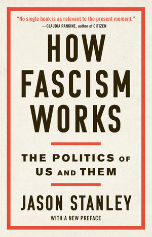 How Fascism Works: The Politics Of Us And Them