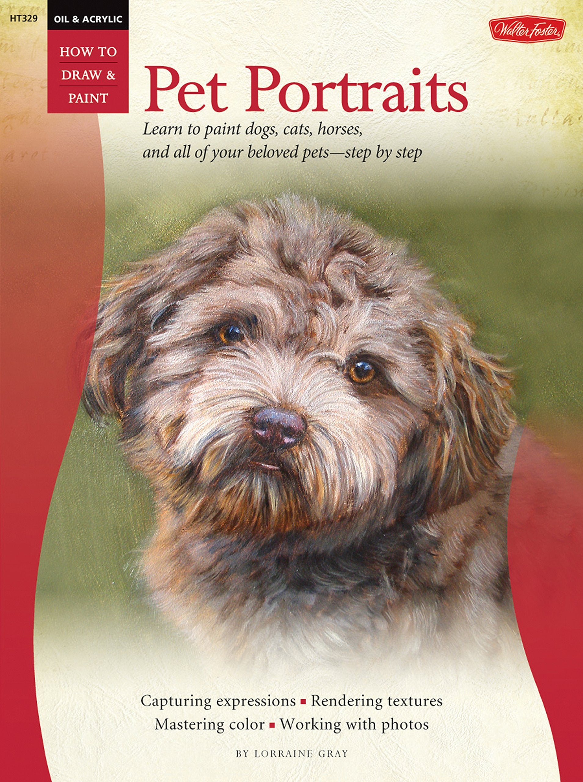 Oil & Acrylic: Pet Portraits (How To Draw & Paint)