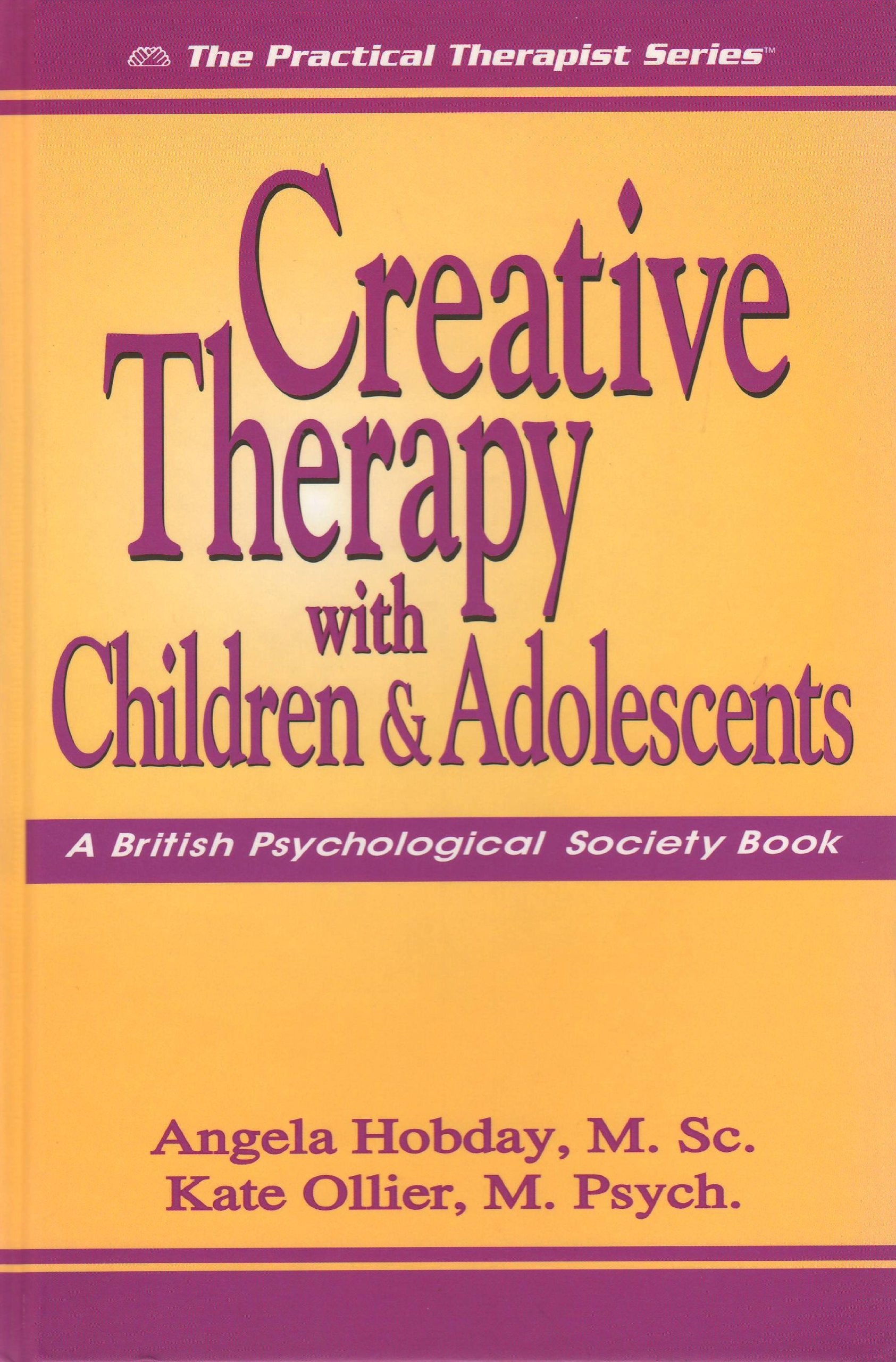 Creative Therapy with Children and Adolescents (Practical Therapist Series),New