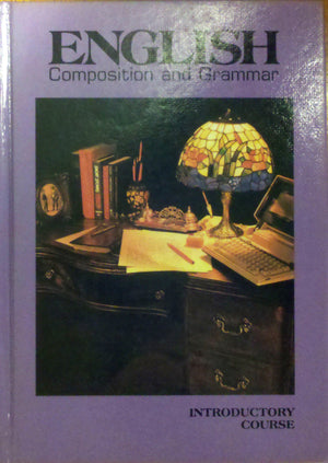 English Composition and Grammar Introductory Course Grade 6,New