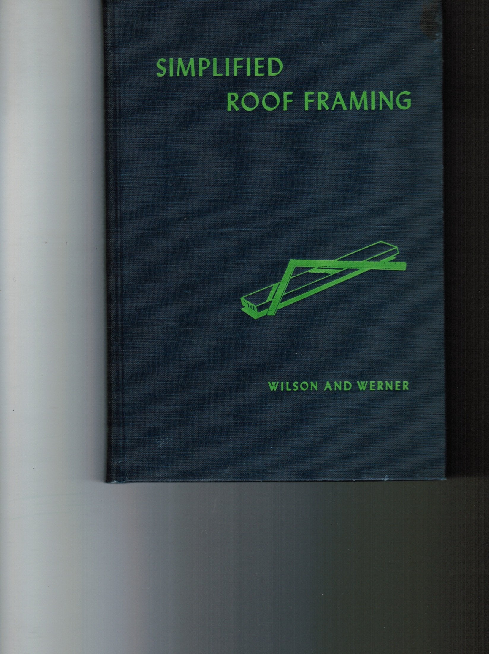 Simplified Roof Framing,Used