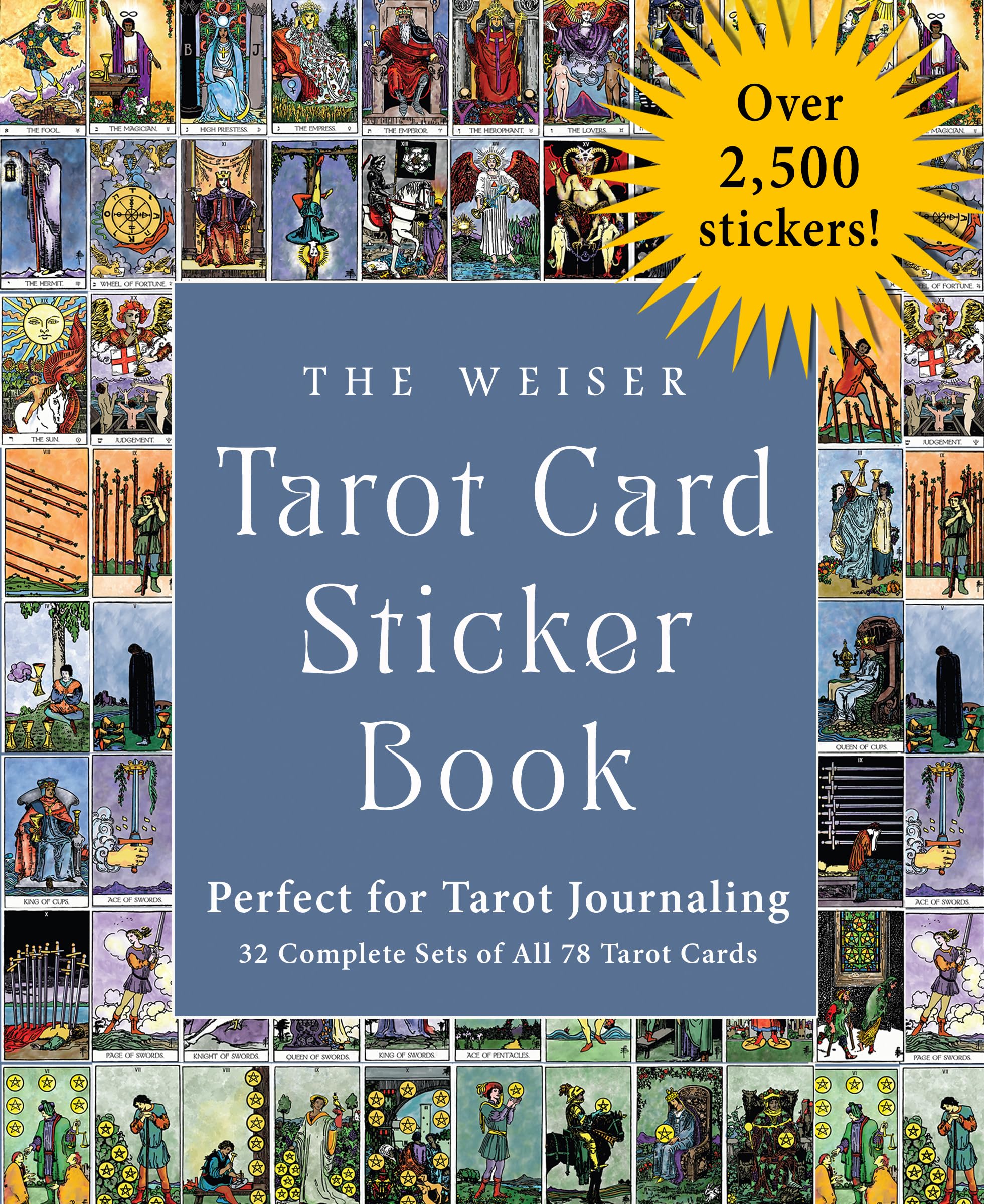 The Weiser Tarot Card Sticker Book: Includes Over 2,500 Stickers (32 Complete Sets Of All 78 Tarot Cards)Perfect For Tarot Jour,New
