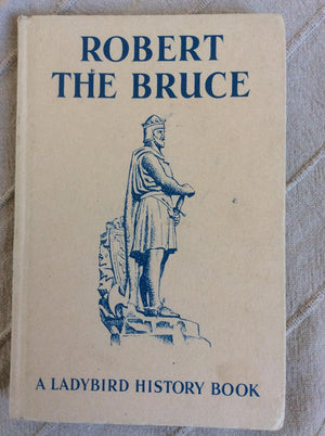 Robert The Bruce (Great Rulers)
