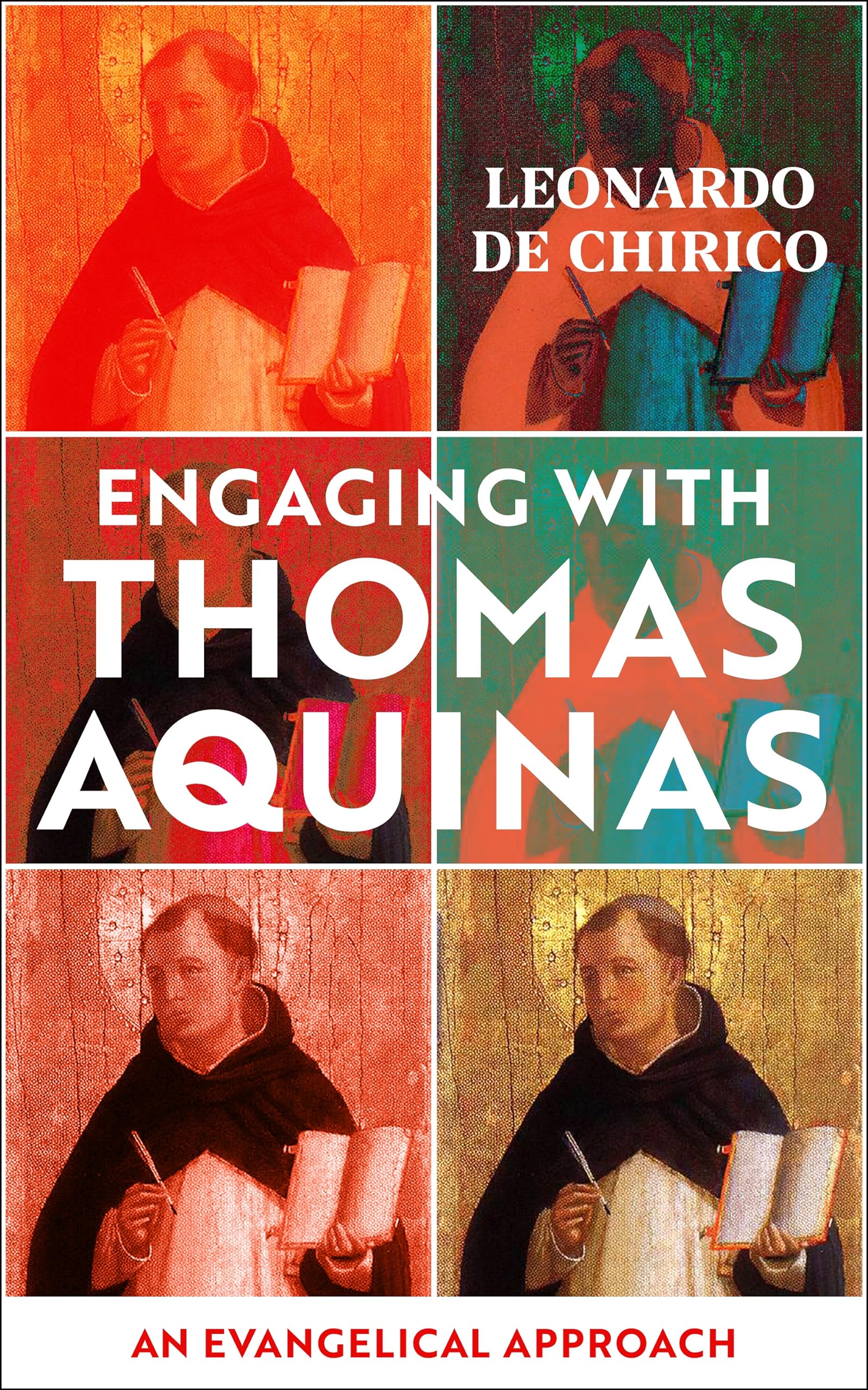 Engaging with Thomas Aquinas: An Evangelical Approach,New