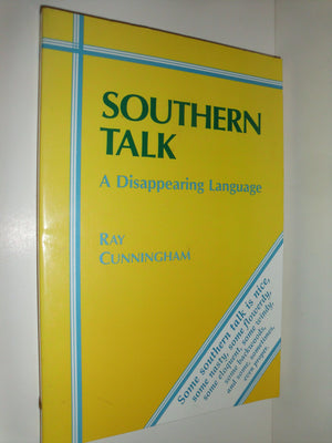 Southern Talk: A Disappearing Language,New
