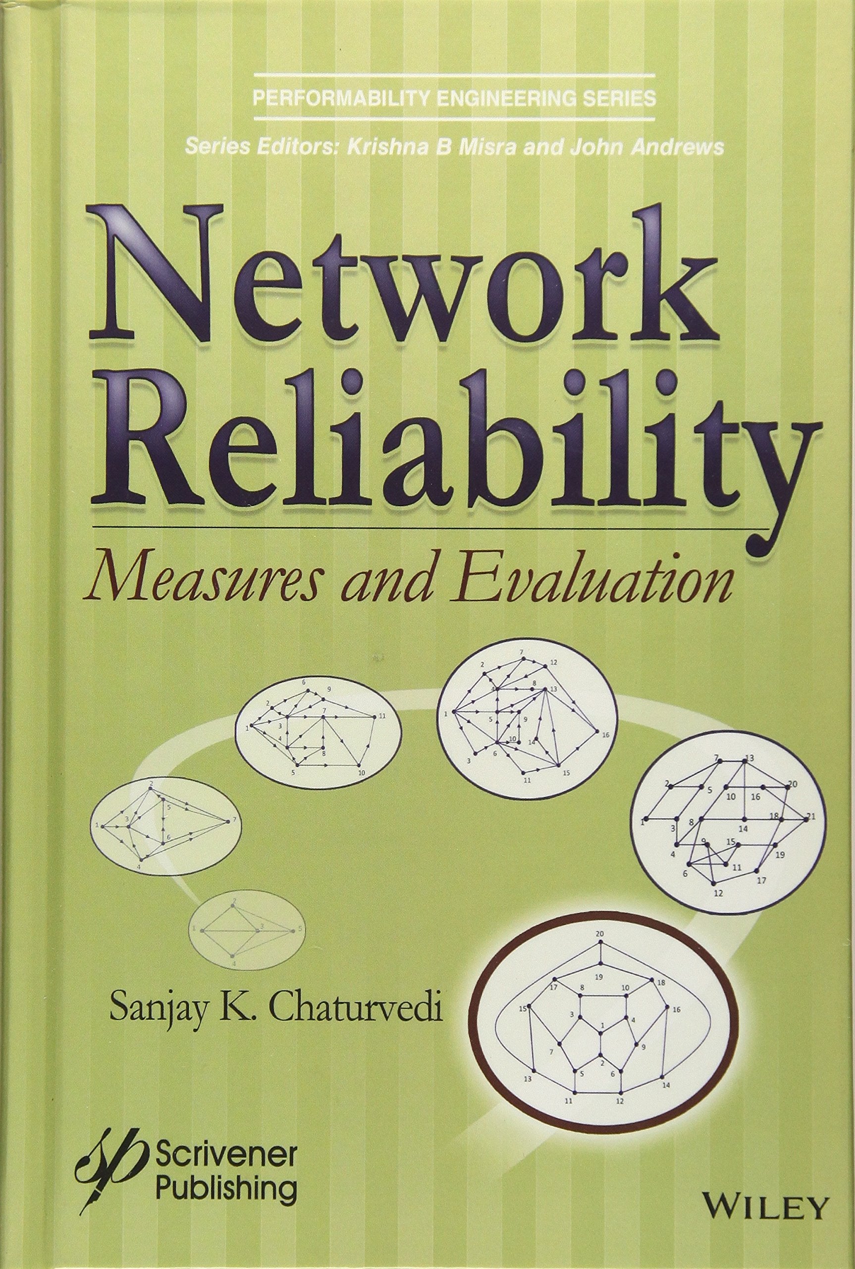 Network Reliability: Measures and Evaluation (Performability Engineering Series),Used