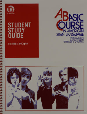 Student Study Guide to a Basic Course in American Sign Language,Used