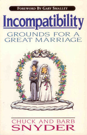 Incompatibility: Grounds for a Great Marriage,Used