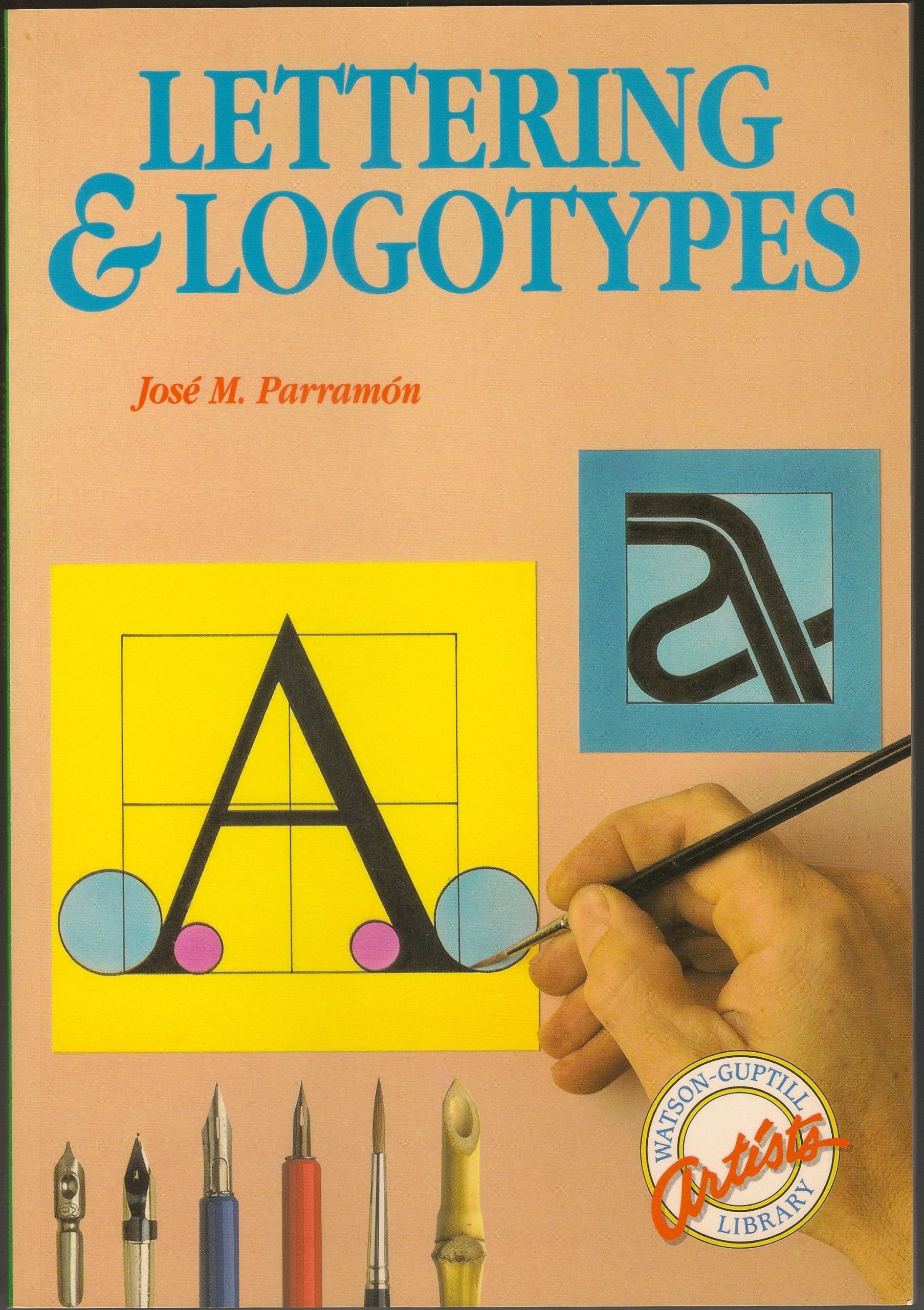 Lettering & Logotypes (WatsonGuptill Artist's Library),Used