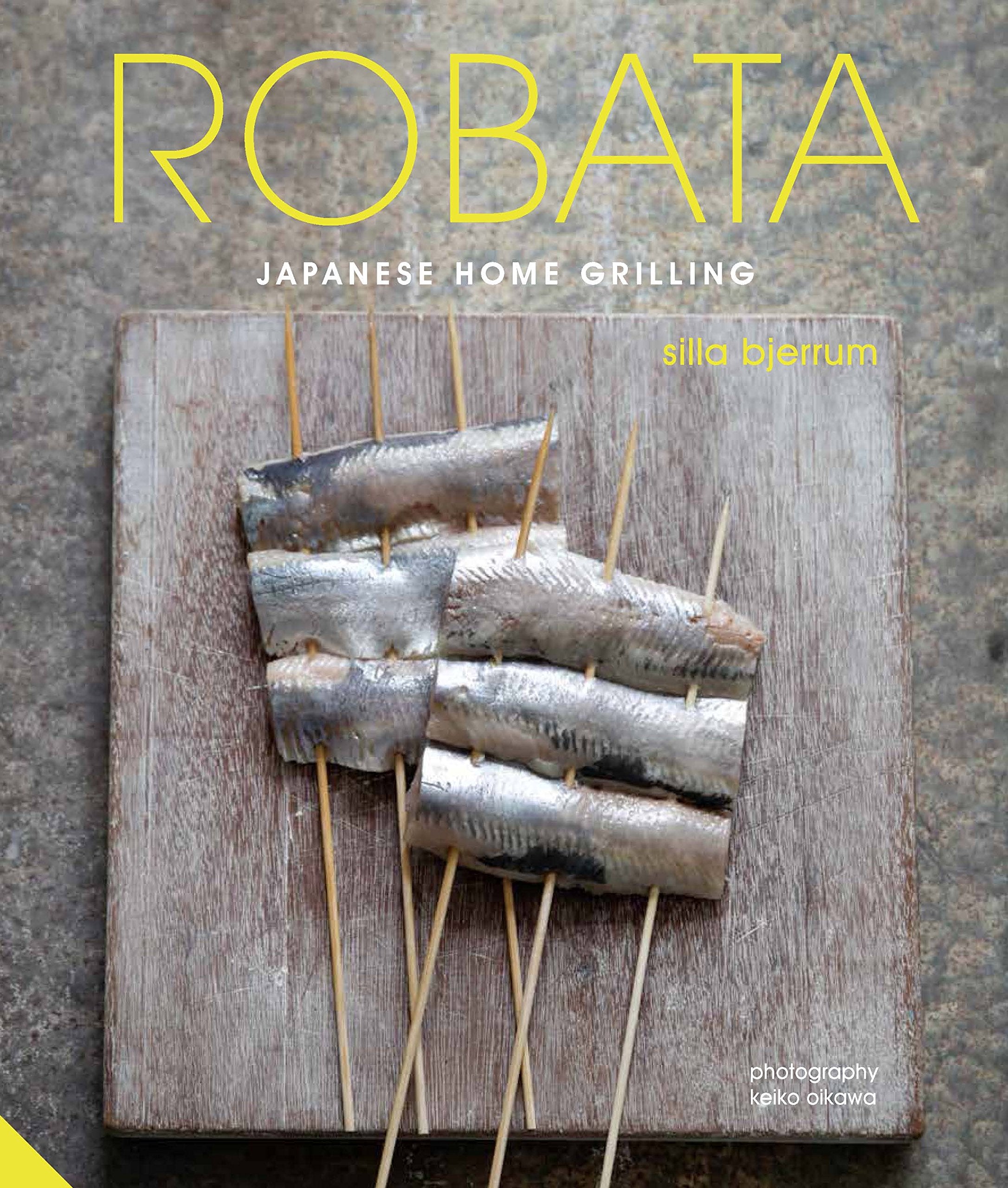 Robata: Japanese Home Grilling,Used