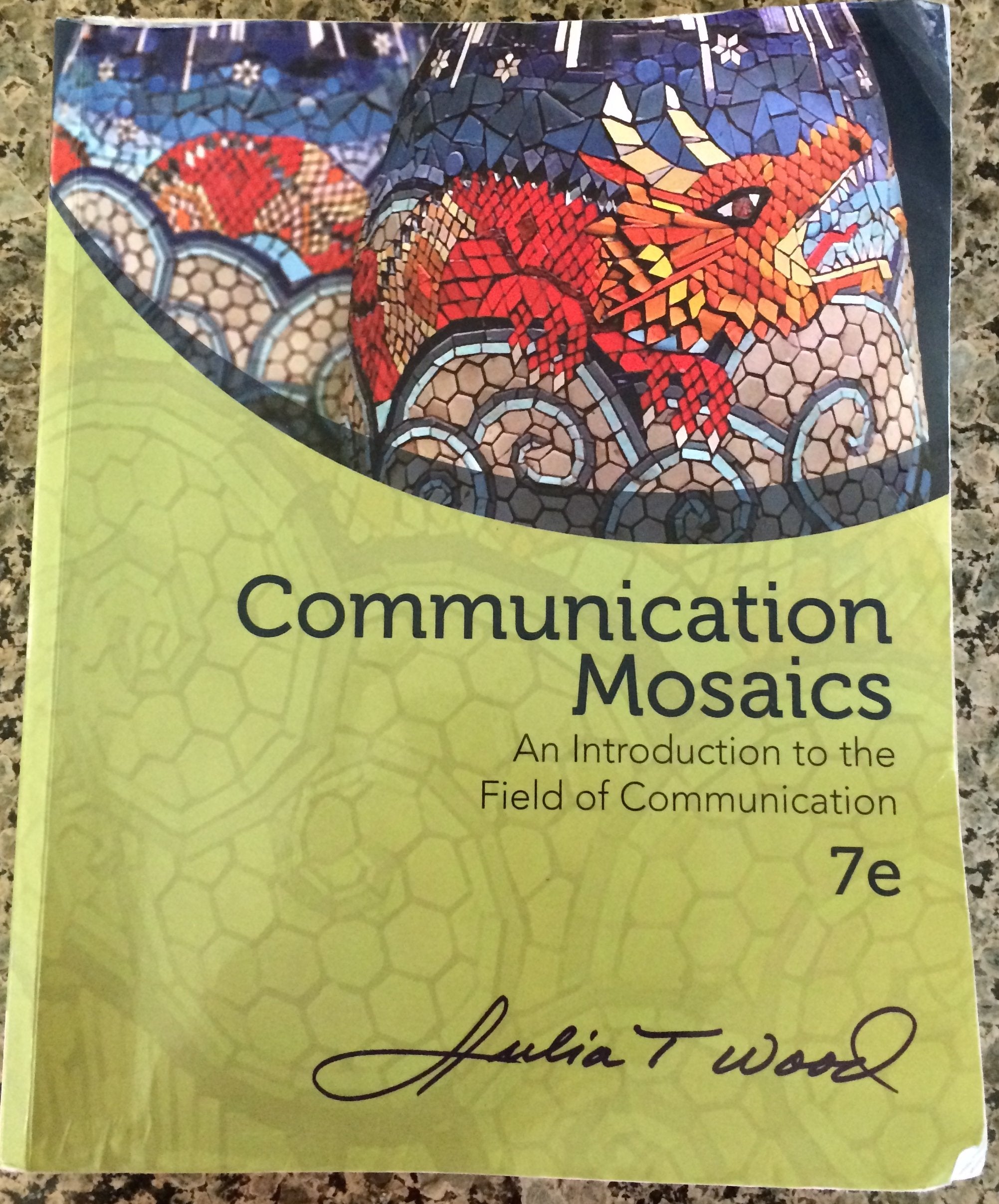 Communication Mosaics: An Introduction To The Field Of Communication,New