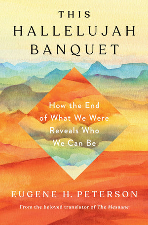 This Hallelujah Banquet: How the End of What We Were Reveals Who We Can Be,Used