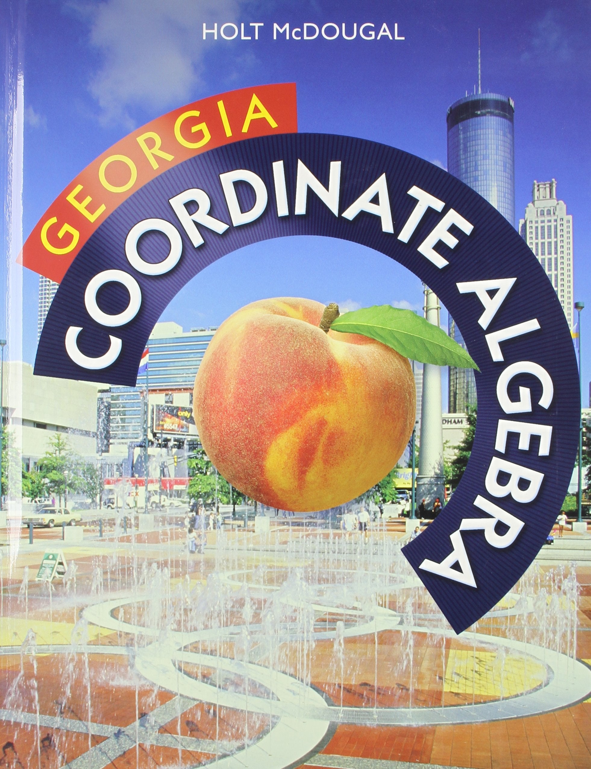 Holt McDougal Coordinate Algebra: Common Core GPS Student Edition 2014,Used