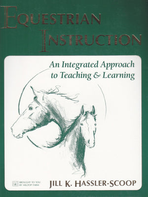 Equestrian Instruction: An Integrated Approach to Teaching & Learning,Used