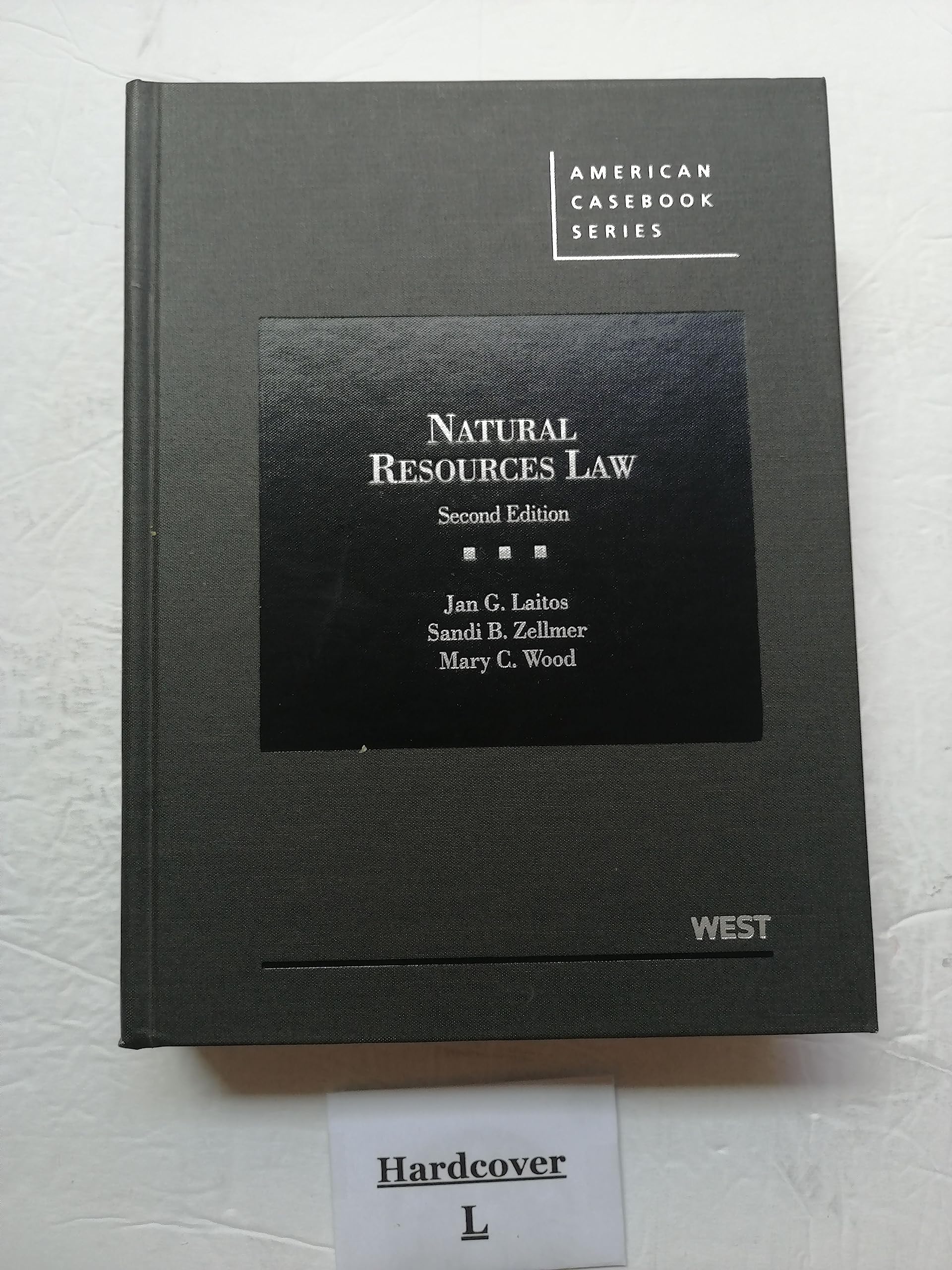 Natural Resources Law, 2d (American Casebook Series),Used