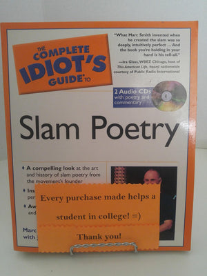 The Complete Idiots Guide to Slam Poetry