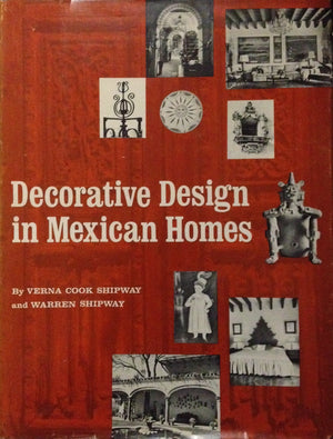 Decorative Design in Mexican Homes,Used