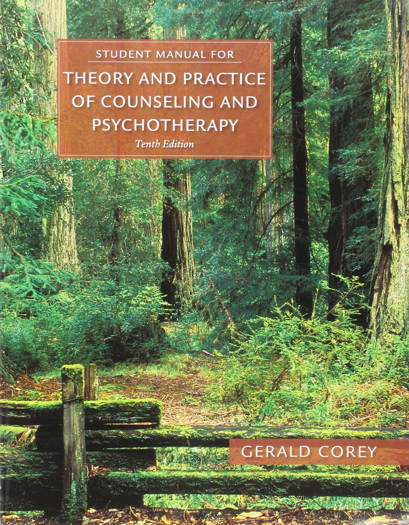 Theory and Practice of Counseling and Psychotherapy, 10th + Mindtap Counseling, 6month Access: Student Manual,Used