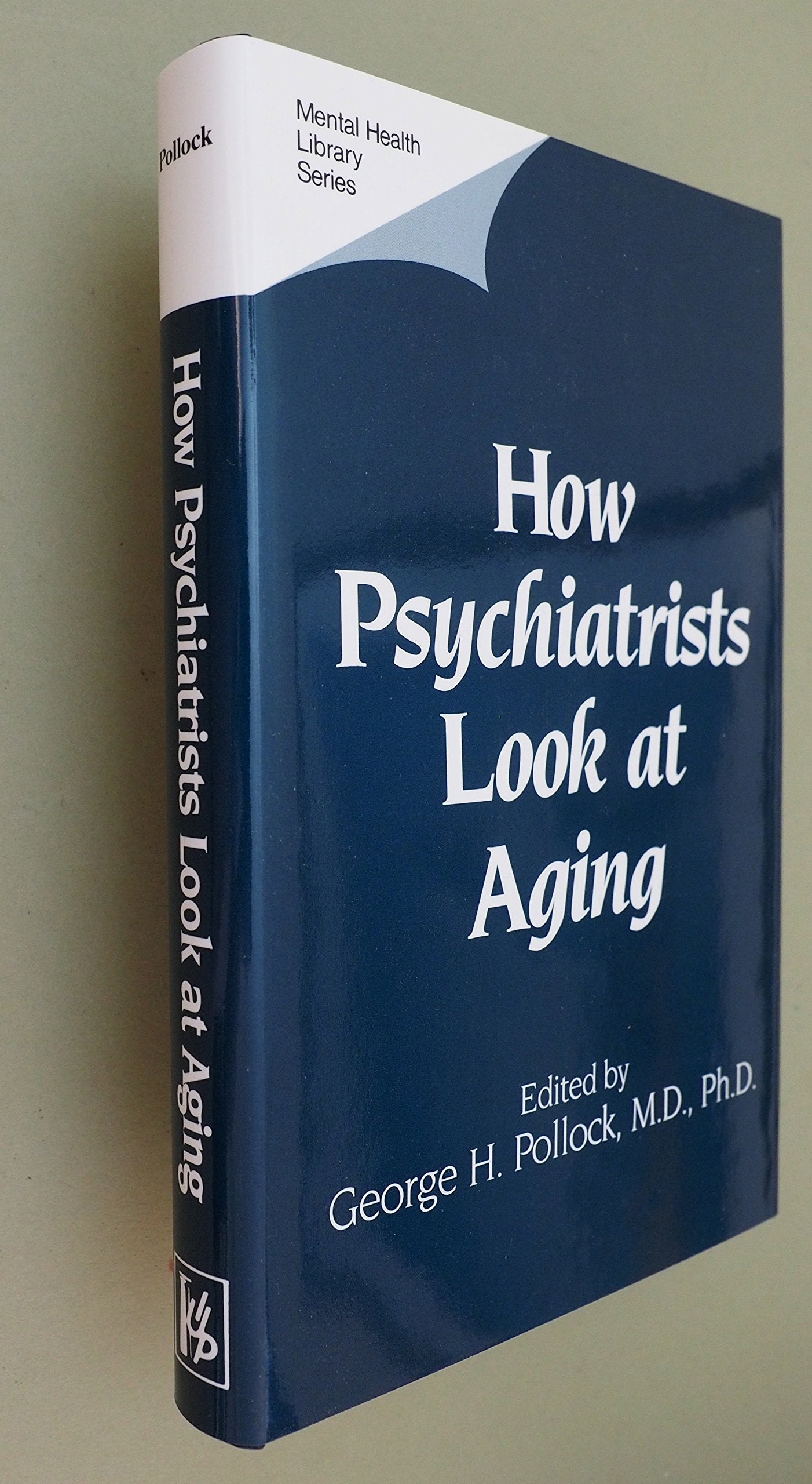 How Psychiatrists Look at Aging (Mental Health Library Series),Used